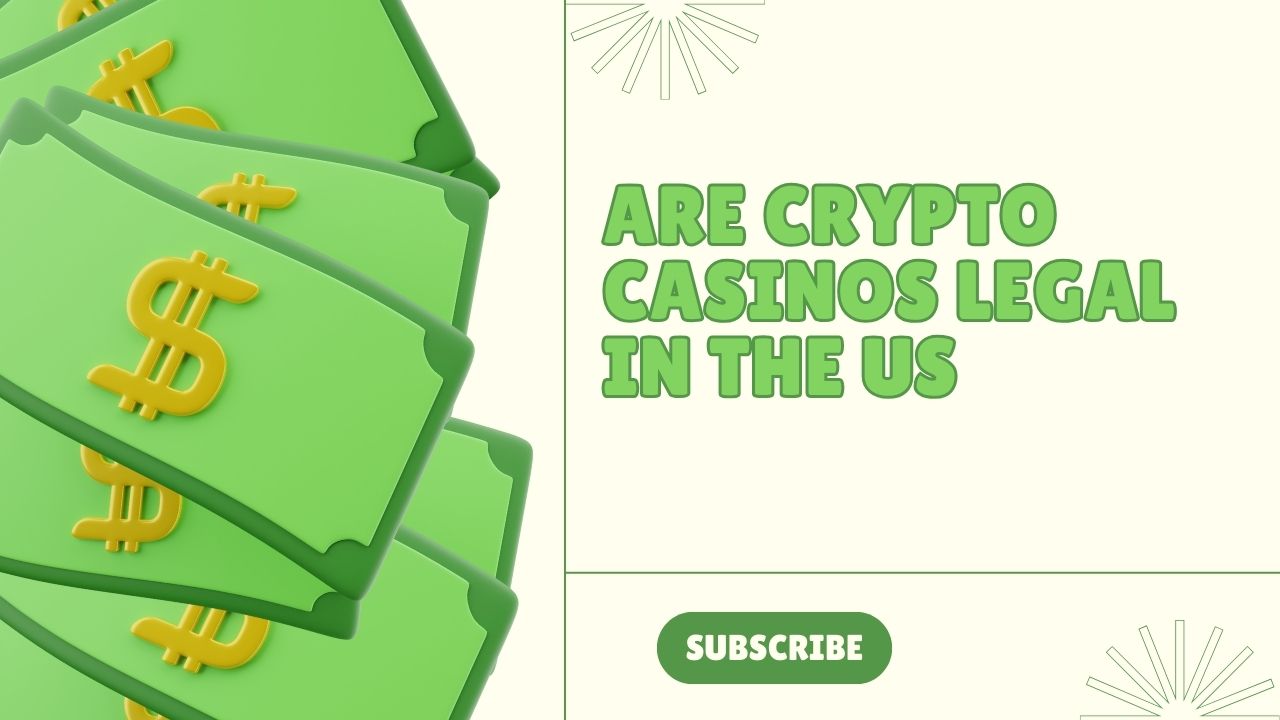 Are crypto casinos legal in the us