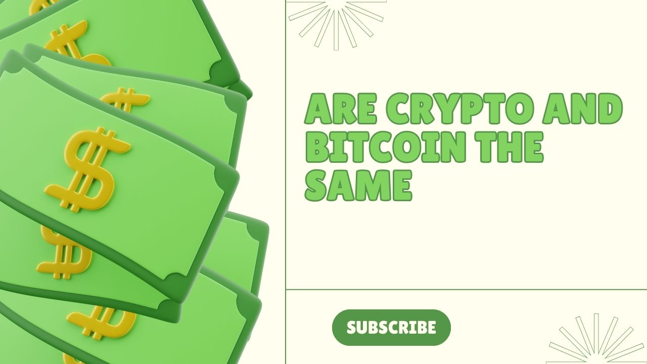 Are crypto and bitcoin the same